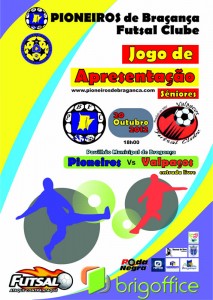 Jogo de Apresentação Pioneiros de Bragança F.C.