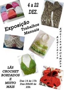 Exposição Trabalhos Manuais - Adelinade Campos Auditório - Vila Flor