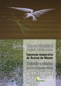 Museu Municipal - Animais e plantas na Arte Contemporânea - Mirandela