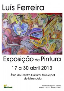 Exposição de Pintura de Luís Ferreira - Mirandela