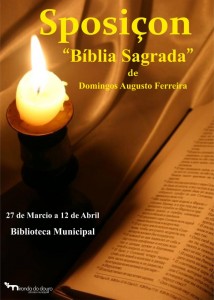 Exposição "Bíblia Sagrada" de Domingos Augusto Ferreira - Mirandela do Douro