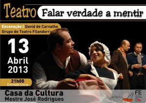Teatro "Falar verdade a mentir" - Alfandega da Fé