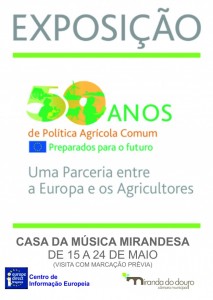 Exposição “50 anos de Política Comum” - Miranda do Douro