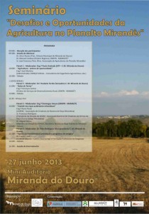 Seminário “Desafios e Oportunidades de Agricultura no Planalto Mirandês” - Miranda do Douro