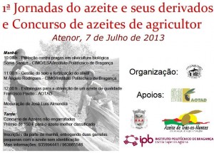 1ª Jornadas do azeite e seus derivados e Concurso de azeites de agricultor - Bragança