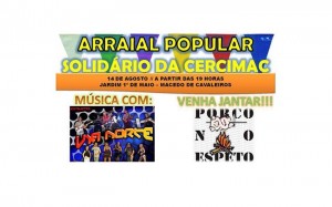 Participe no Arraial popular solidário da CERCIMAC - Macedo de Cavaleiros
