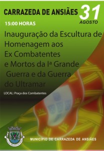 Participe no Inauguração da Escultura de homenagem aos ex-combatentes e mortos da 1ª grande guerra e da guerra do Ultramar - Carrazeda de Ansiães