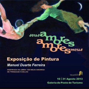 Participe no Exposição de Pintura - Manuel Duarte Ferreira - Mogadouro