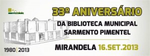 Participe no 33º Aniversario da Biblioteca Municipal - Mirandela