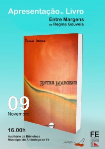 Participe no Apresentação do Livro - Entre Margens de Regina Gouveia - Alfândega da Fé
