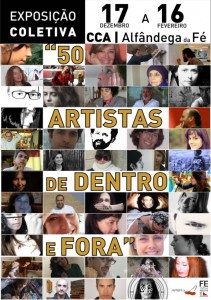 Participe no Exposição Coletiva: "50 Artistas de Dentro e Fora" - CCA - Alfândega da Fé
