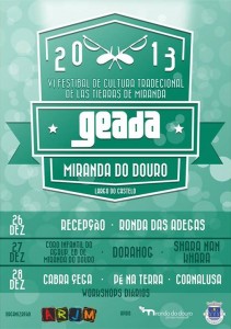 Participe no VI Festibal de Cultura Tradecional de Las Tierras de Miranda - Geada 2013 - Miranda do Douro