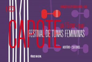 Participe no Capote - Festival de Tunas Femininas - Teatro Municipal de Bragança