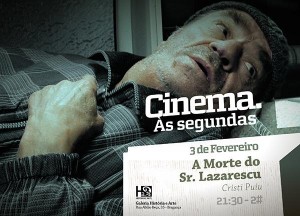 Participe na Cinema: A Morte do Sr. Lazarescu, de Cristi Puiu - História e Arte - Bragança