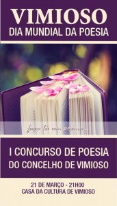 Praticipe no Dia Mundial da Poesia - I Concurso de Poesia do Concelho de Vimioso