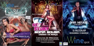 Participe no Super Carnaval no WINEspot - DJ Caty Cardozo - Sofia Sousa - Jair Neves - Alfândega da Fé