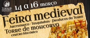Participe na Feira medieval - Torre de Moncorvo