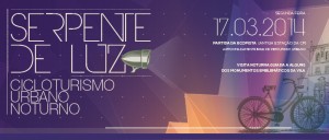 Participe no Serpente de Luz - Cicloturismo Urbano Noturno 2014 - Torre de Moncorvo