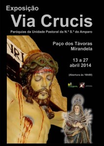 Participe no Exposição Via Crucis - Mirandela