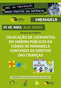 Participe no Mês da Prevenção dos Maus-Tratos na Infância - Colocação de cataventos em jardins - Mirandela