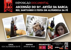 Participe no Exposição documental “Ascensão do Santo Antão da Barca: rio, Santuário e festa em Alfândega da Fé”