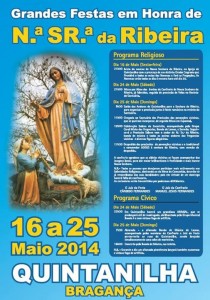 Participe nas Grandes Festas em Honra de N. SR.ª da Ribeira - Quintanilha - Bragança