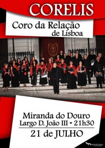 Participe no Corelis - Coro da Relação de Lisboa - Miranda do Douro