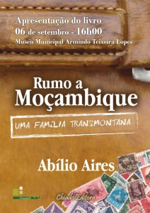 Participe no Apresentação do livro - Rumo a Moçambique - Uma Família Transmontana - Mirandela
