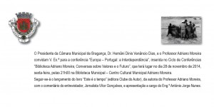 Participe no Convite: Lançamento do livro "Este é o tempo" - Centro Municipal Adriano Moreira - Bragança