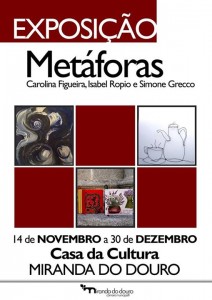 Participe no Exposição: Metáforas - Miranda do Douro