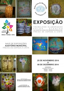 Participe no Exposição organizada pela Santa Casa da Misericórdia de Freixo de Espada à Cinta