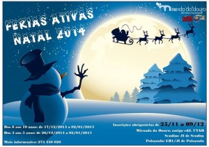 Participe nas Ferias Ativas Natal 2014 - Miranda do Douro